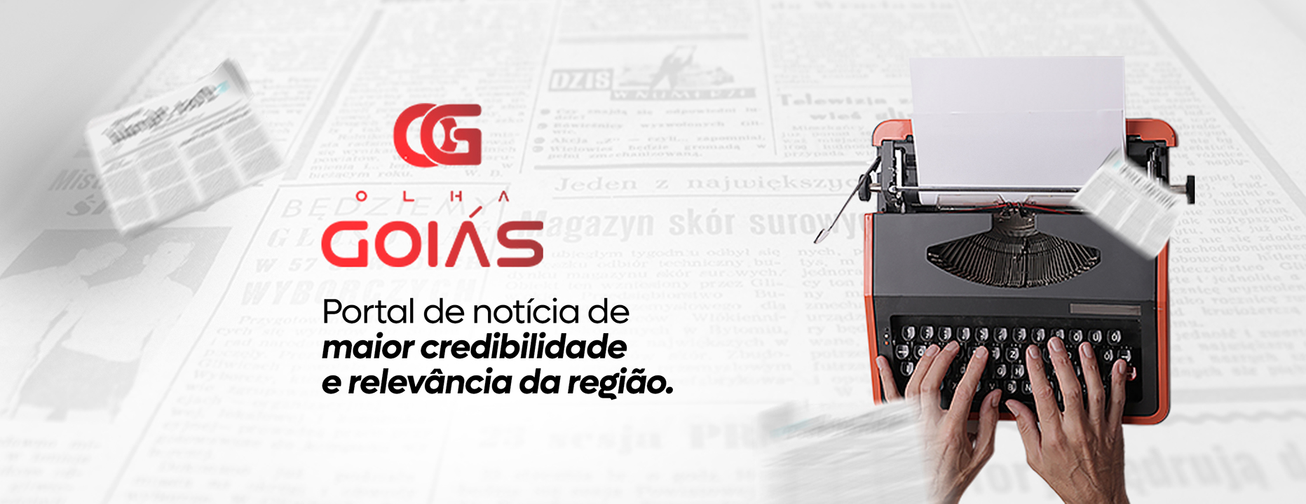 Banner com texto "Olha Goiás Portal de noticia de maior credibilidade e relevância da região"